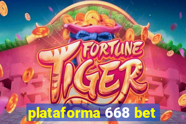 plataforma 668 bet